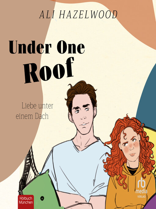 Title details for Liebe unter einem Dach (Under One Roof) by Ali Hazelwood - Wait list